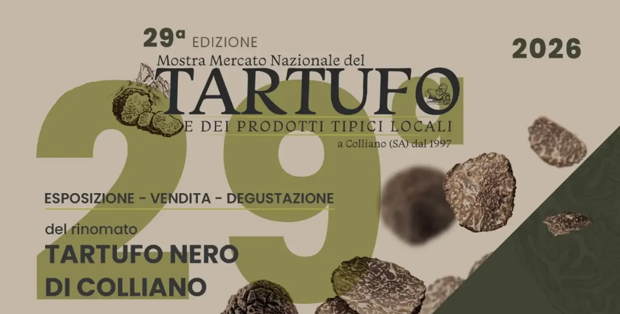 Turismo nei Borghi: 29° Edizione ” Mostra Mercato Nazionale dei Tartufo e dei Prodotti Tipici Locali” a Colliano